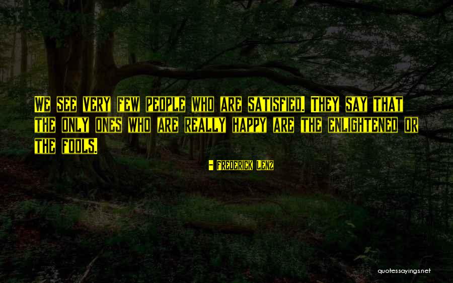 Ones People Quotes By Frederick Lenz Ones People Quotes By Frederick Lenz