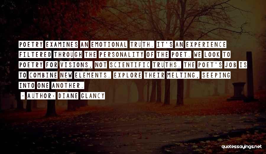 One's Personality Quotes By Diane Glancy