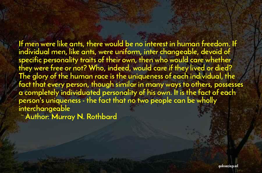 One's Personality Quotes By Murray N. Rothbard