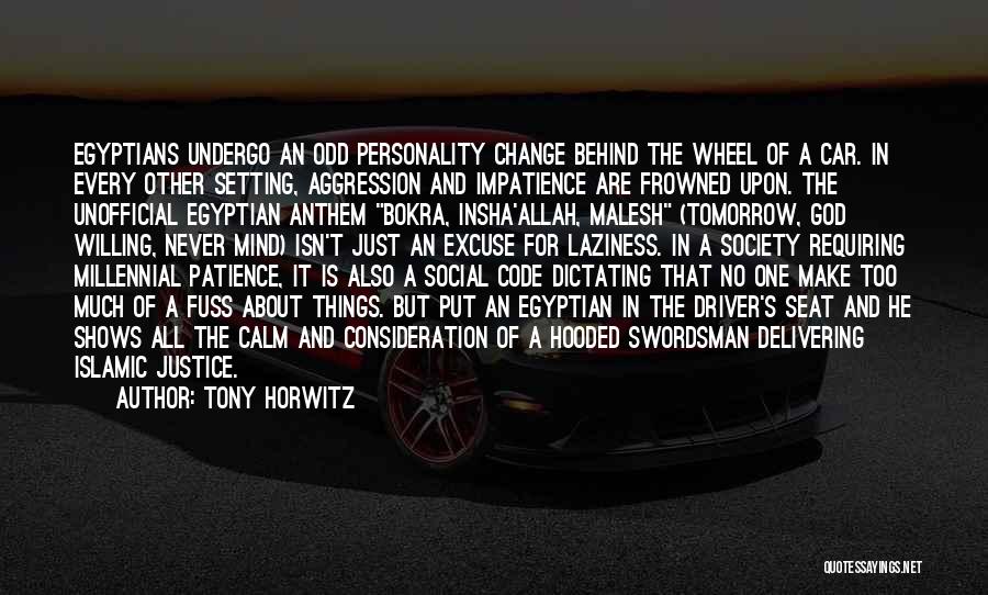 One's Personality Quotes By Tony Horwitz
