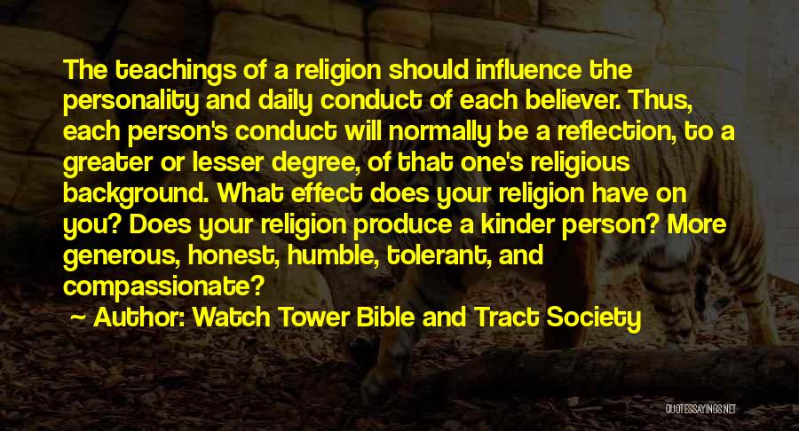 One's Personality Quotes By Watch Tower Bible And Tract Society