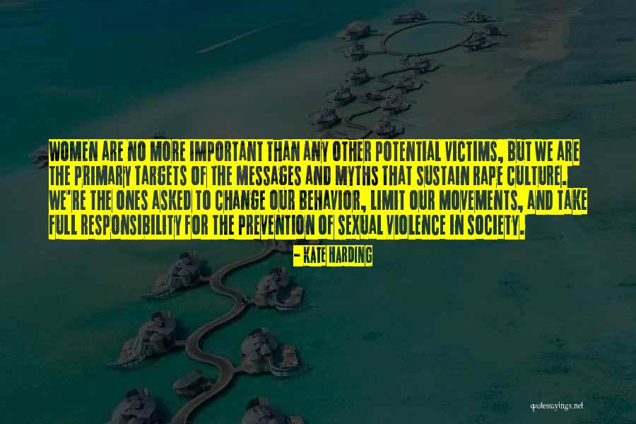 Ones Potential Quotes By Kate Harding Ones Potential Quotes By Kate Harding