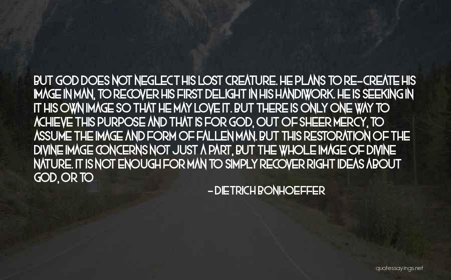 One's Purpose In Life Quotes By Dietrich Bonhoeffer