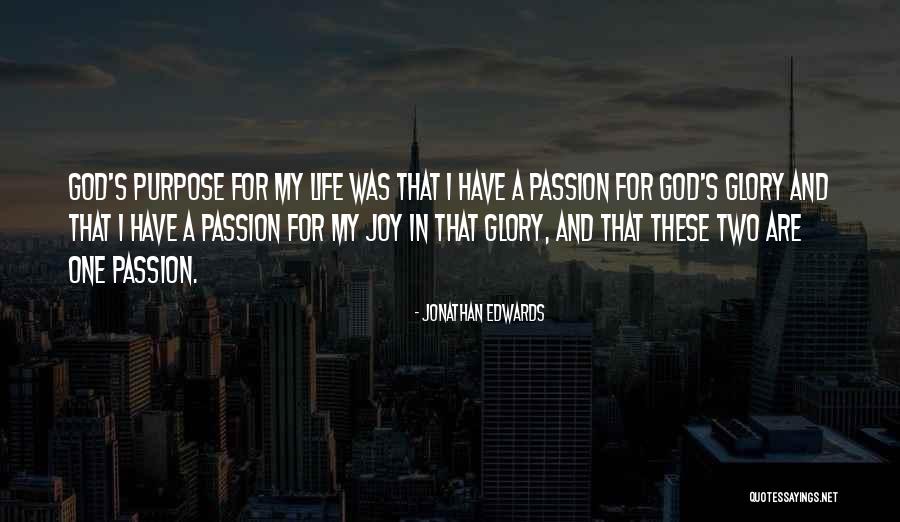One's Purpose In Life Quotes By Jonathan Edwards One's Purpose In Life Quotes By Jonathan Edwards