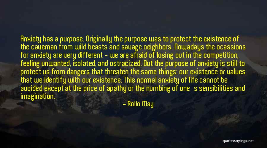 One's Purpose In Life Quotes By Rollo May One's Purpose In Life Quotes By Rollo May