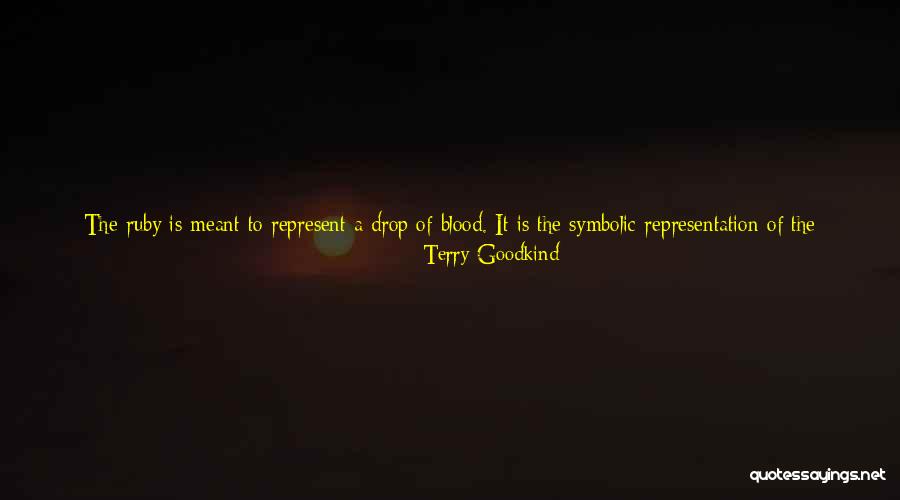One's Purpose In Life Quotes By Terry Goodkind