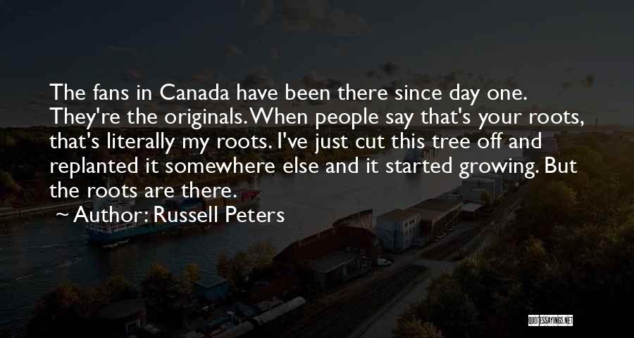 One's Roots Quotes By Russell Peters