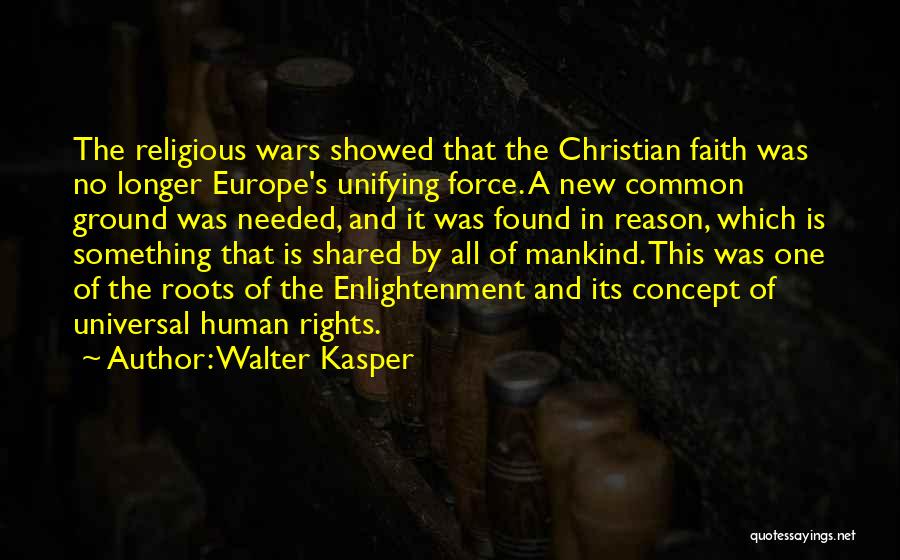One's Roots Quotes By Walter Kasper