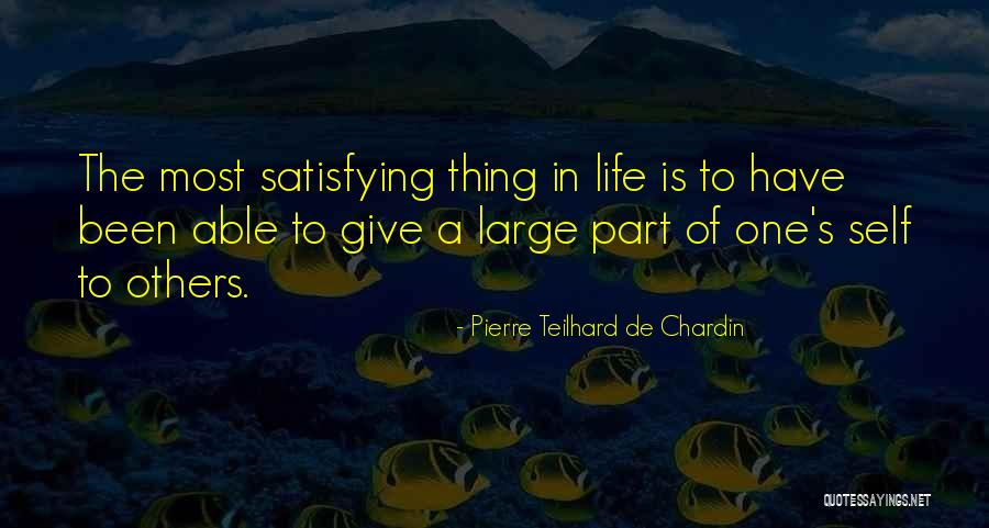 One's Self Quotes By Pierre Teilhard De Chardin