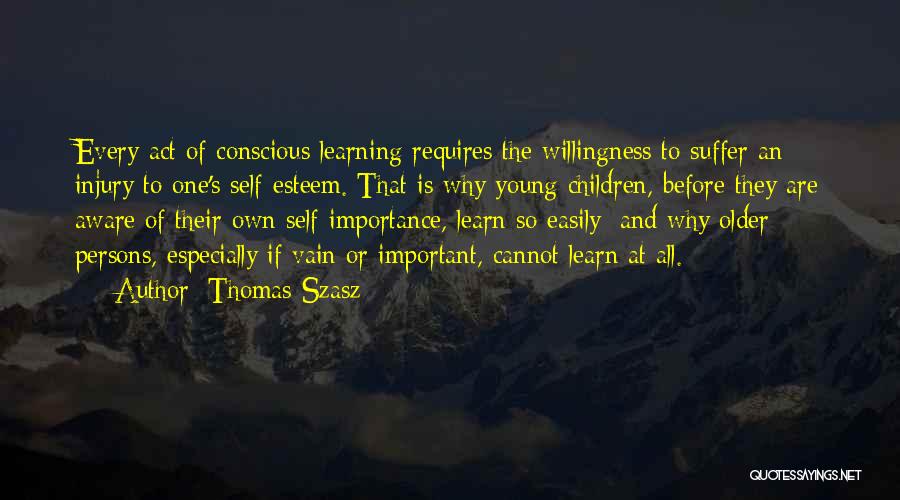 One's Self Quotes By Thomas Szasz