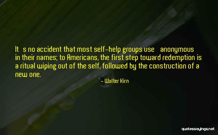 One's Self Quotes By Walter Kirn