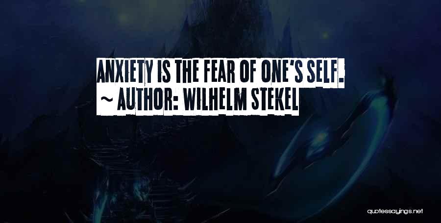 One's Self Quotes By Wilhelm Stekel