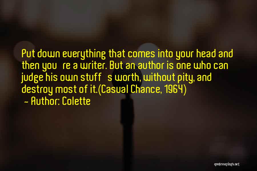One's Self Worth Quotes By Colette