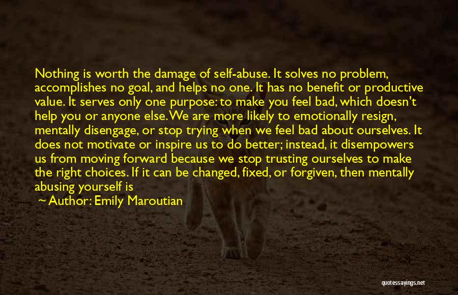 One's Self Worth Quotes By Emily Maroutian