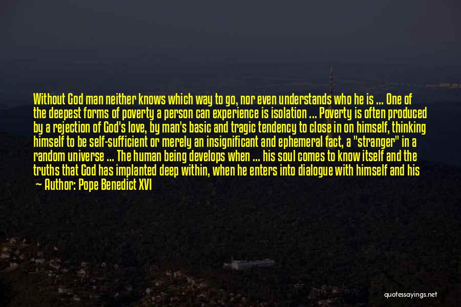 One's Self Worth Quotes By Pope Benedict XVI