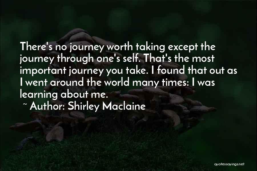 One's Self Worth Quotes By Shirley Maclaine