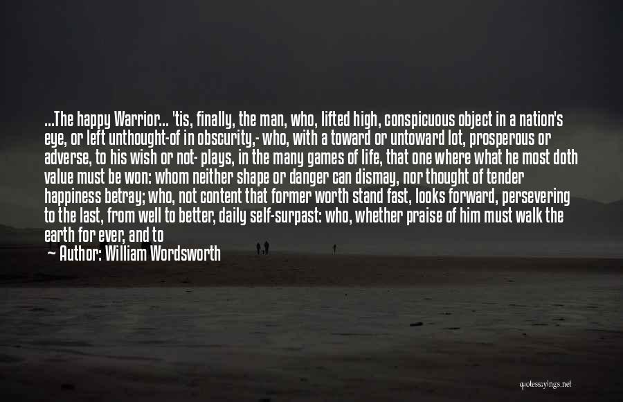 One's Self Worth Quotes By William Wordsworth