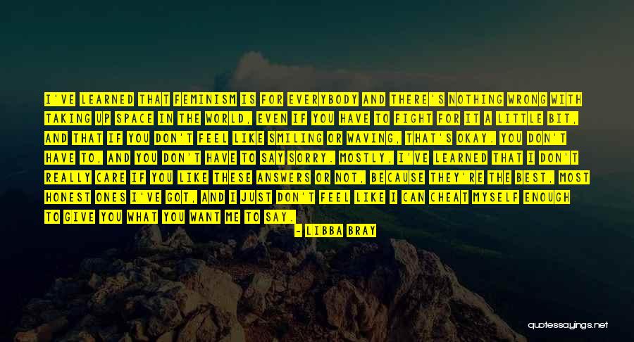 Ones There For You Quotes By Libba Bray Ones There For You Quotes By Libba Bray