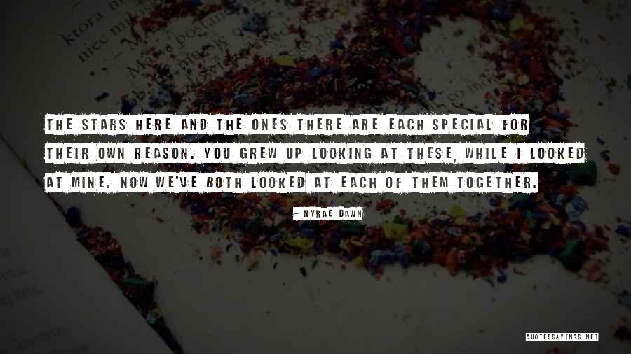 Ones There For You Quotes By Nyrae Dawn Ones There For You Quotes By Nyrae Dawn