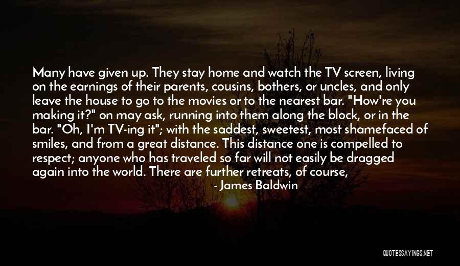 Ones There Is A Will There Is A Way Quotes By James Baldwin Ones There Is A Will There Is A Way Quotes By James Baldwin