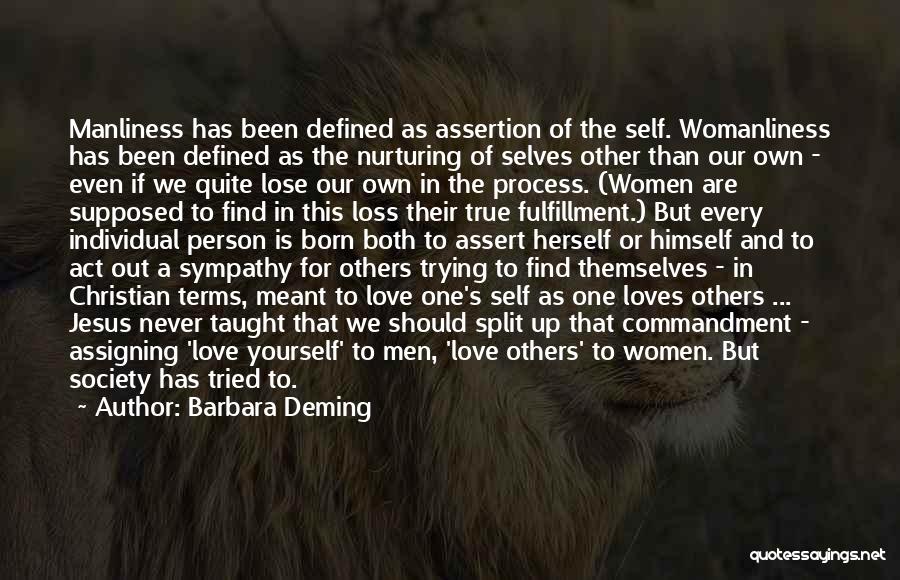 One's True Self Quotes By Barbara Deming