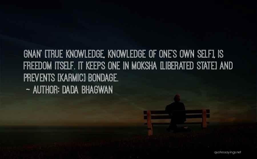 One's True Self Quotes By Dada Bhagwan