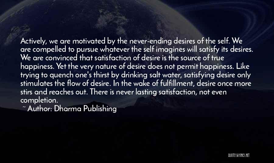One's True Self Quotes By Dharma Publishing
