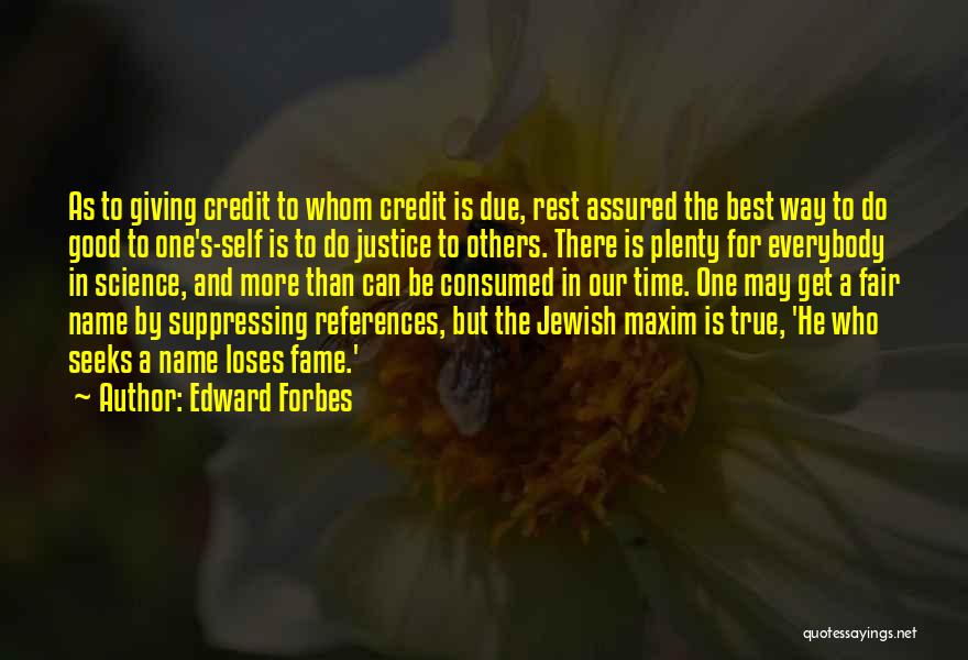One's True Self Quotes By Edward Forbes