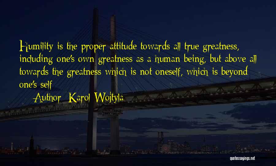 One's True Self Quotes By Karol Wojtyla