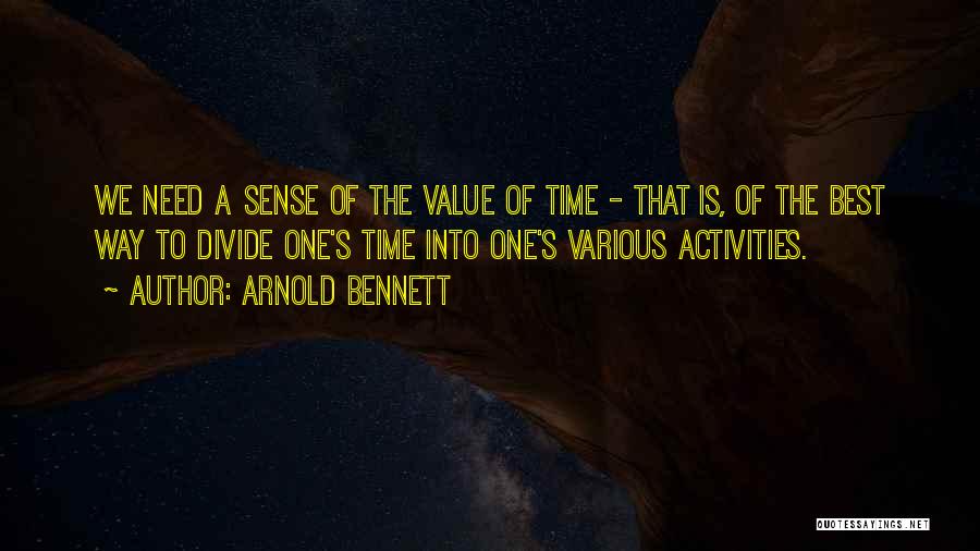 One's Value Quotes By Arnold Bennett
