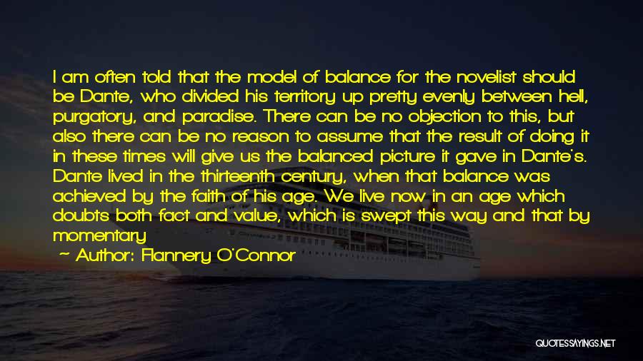 One's Value Quotes By Flannery O'Connor