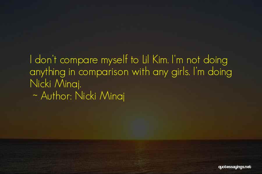 Onesaas Quotes By Nicki Minaj