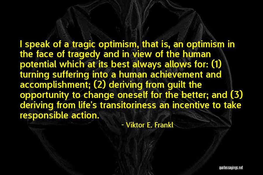 Oneself Best Quotes By Viktor E. Frankl Oneself Best Quotes By Viktor E. Frankl