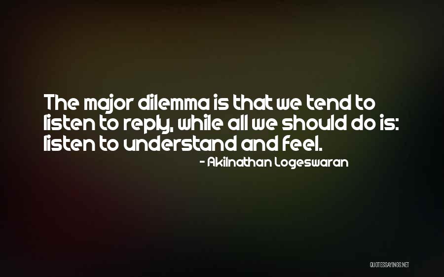 Oneself Quotes Quotes By Akilnathan Logeswaran Oneself Quotes Quotes By Akilnathan Logeswaran