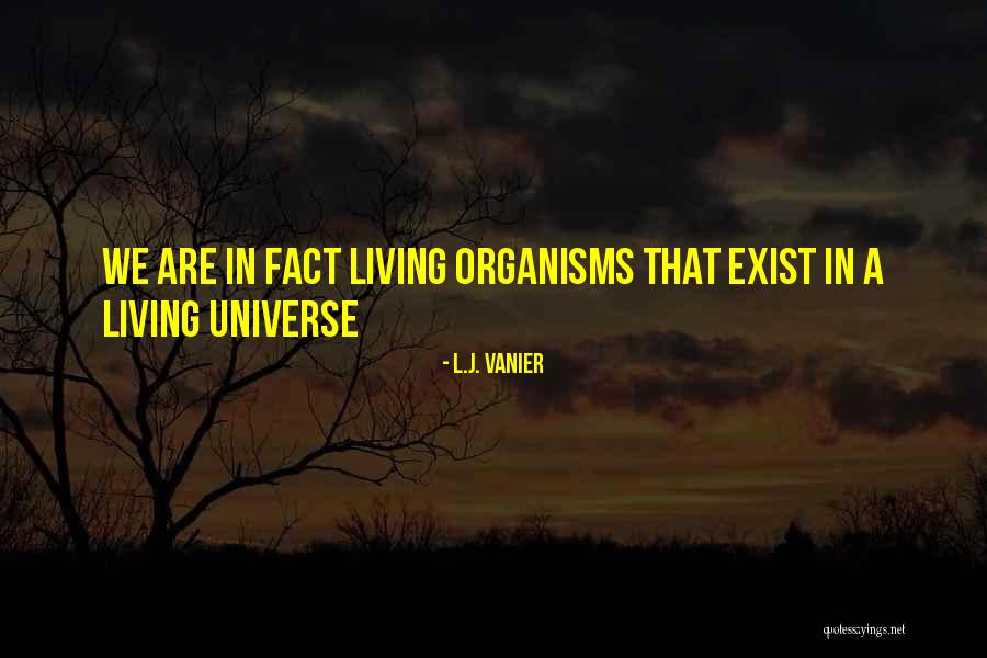 Oneself Quotes Quotes By L.J. Vanier