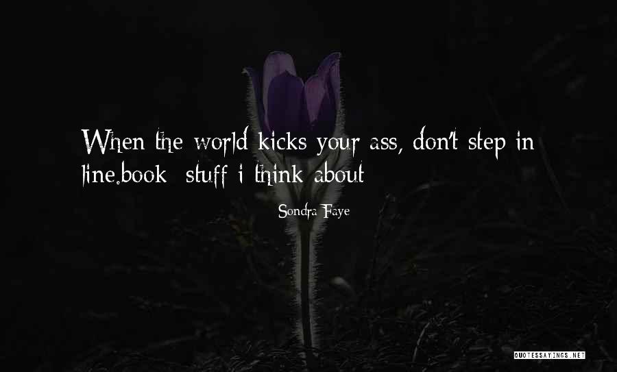 Oneself Quotes Quotes By Sondra Faye Oneself Quotes Quotes By Sondra Faye