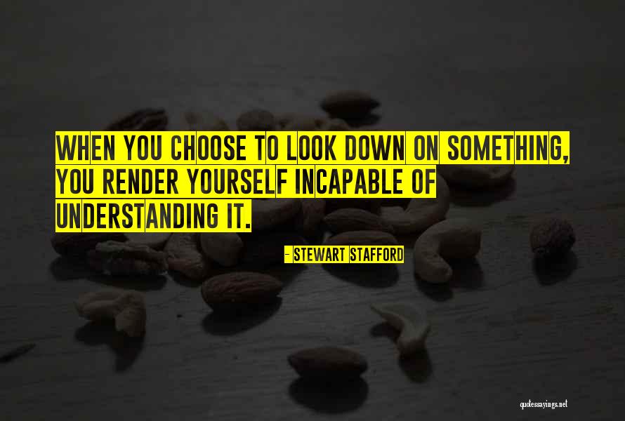 Oneself Quotes Quotes By Stewart Stafford Oneself Quotes Quotes By Stewart Stafford
