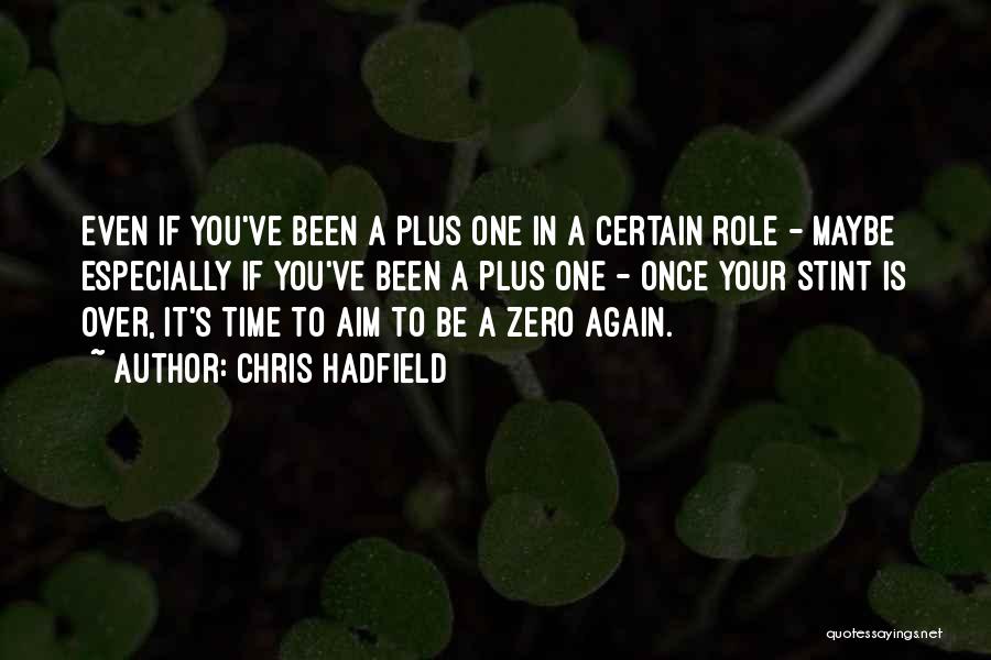 Onetime Quotes By Chris Hadfield