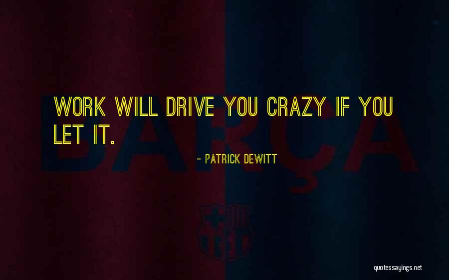 Onetti Brothers Quotes By Patrick DeWitt Onetti Brothers Quotes By Patrick DeWitt