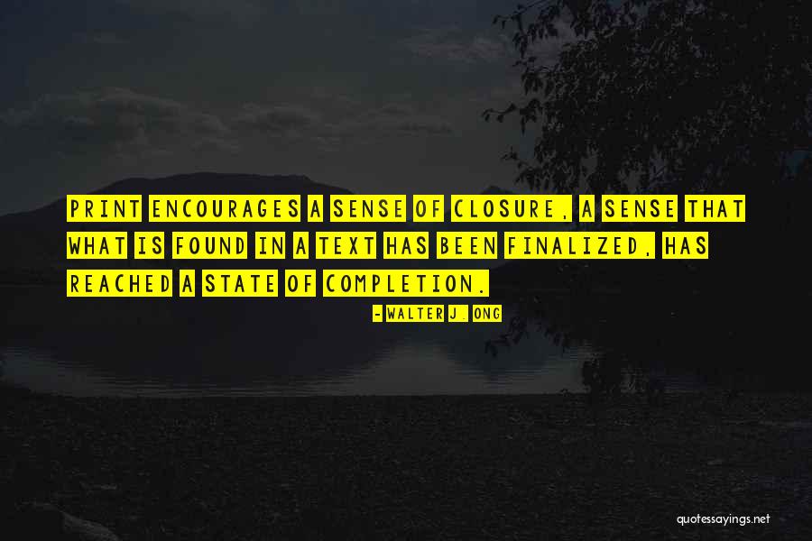 Ong Quotes By Walter J. Ong Ong Quotes By Walter J. Ong