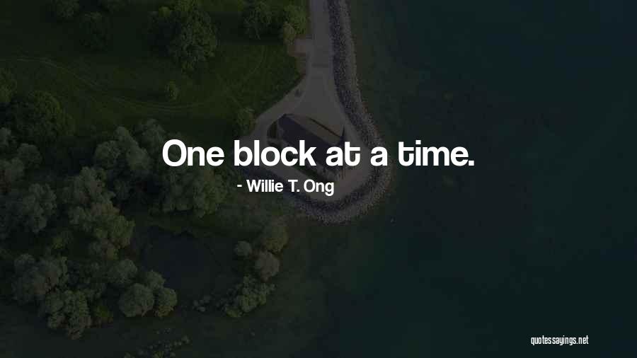Ong Quotes By Willie T. Ong Ong Quotes By Willie T. Ong