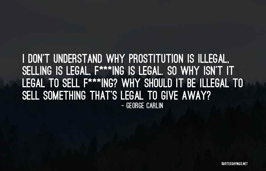 Ongly Quotes By George Carlin Ongly Quotes By George Carlin