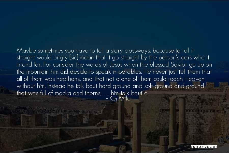 Ongly Quotes By Kei Miller Ongly Quotes By Kei Miller