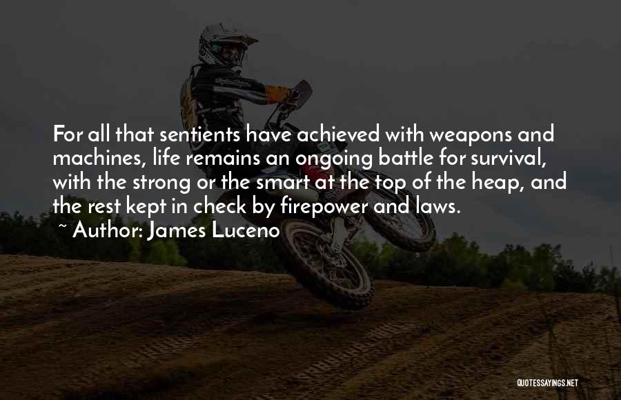 Ongoing Battle Quotes By James Luceno