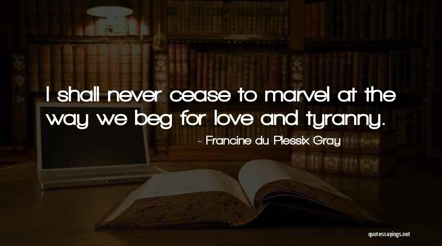 Ongoing Care Quotes By Francine Du Plessix Gray