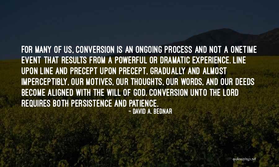 Ongoing Or Ongoing Quotes By David A. Bednar Ongoing Or Ongoing Quotes By David A. Bednar