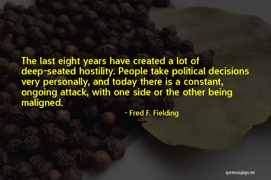 Ongoing Or Ongoing Quotes By Fred F. Fielding Ongoing Or Ongoing Quotes By Fred F. Fielding