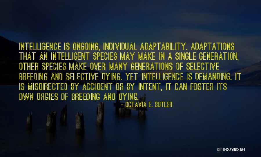 Ongoing Or Ongoing Quotes By Octavia E. Butler Ongoing Or Ongoing Quotes By Octavia E. Butler