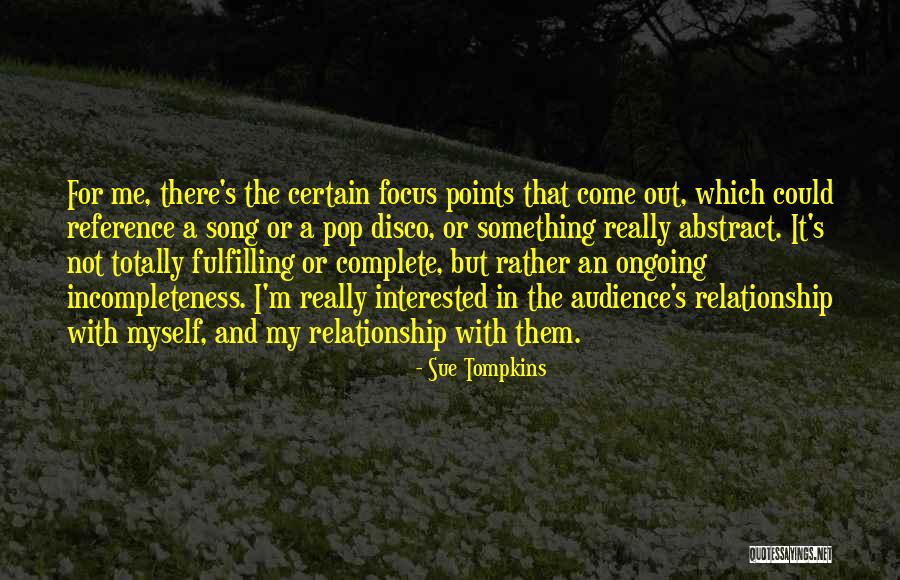Ongoing Or Ongoing Quotes By Sue Tompkins Ongoing Or Ongoing Quotes By Sue Tompkins