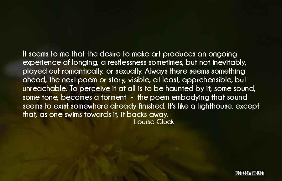 Ongoing Quotes By Louise Gluck Ongoing Quotes By Louise Gluck
